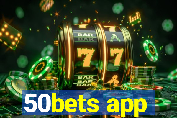 50bets app